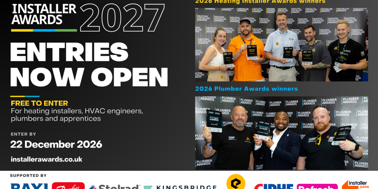 Calling all Heating Installers, HVAC Engineers, Plumbers and Apprentices – Entries open for the Installer Awards 2027